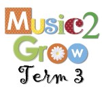 Music2Grow Term 3